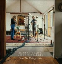 Read Hannah & Michael Starkley - Cross The Walking Water in der Gruppe VINYL / Pop-Rock bei Bengans Skivbutik AB (4154318)