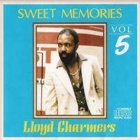 CHARMERS LLOYD - SWEET MEMORIES VOL 5 in der Gruppe CD / Reggae bei Bengans Skivbutik AB (4154441)