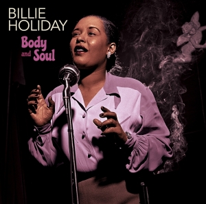 Billie Holiday - Body And Soul in der Gruppe CD / Jazz bei Bengans Skivbutik AB (4156908)