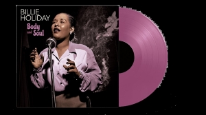 Billie Holiday - Body And Soul in der Gruppe UNSERE TIPPS / Weihnachtsgeschenktipp Vinyl bei Bengans Skivbutik AB (4156909)