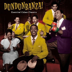 Various - Dundunbanza! - Essential Cuban Classics in der Gruppe UNSERE TIPPS / Weihnachtsgeschenktipp Vinyl bei Bengans Skivbutik AB (4157117)