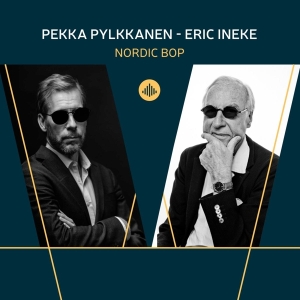 Pekka Pylkkanen & Eric Ineke - Nordic Bop in der Gruppe CD / Jazz bei Bengans Skivbutik AB (4157268)