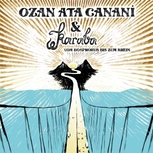 Ozan Ata Canani - Vom Bosphorus Bis Zum Rhein in der Gruppe VINYL / World Music bei Bengans Skivbutik AB (4157272)