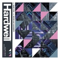 Hardwell - Vol 3 - Dare You / Never Say Goodby in der Gruppe VINYL / Pop-Rock bei Bengans Skivbutik AB (4157711)