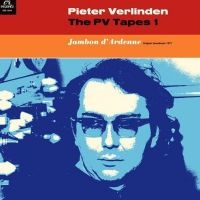 Verlinden Pieter - Pv Tapes 1 - Jambon D Ardenne in der Gruppe VINYL / Film-Musikal,Pop-Rock bei Bengans Skivbutik AB (4157747)