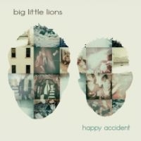 Big Little Lions - Happy Accident in der Gruppe CD / Pop-Rock bei Bengans Skivbutik AB (4158814)