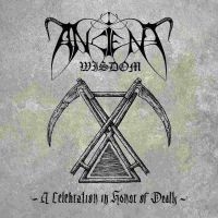 ANCIENT WISDOM - A CELEBRATION IN HONOR OF DEATH in der Gruppe UNSERE TIPPS / Weihnachtsgeschenktipp CD bei Bengans Skivbutik AB (4161458)