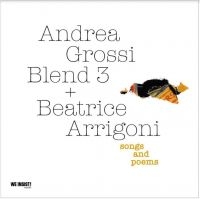 Andrea Grossi Blend 3 + Beatrice Ar - Songs And Poems in der Gruppe CD / Jazz bei Bengans Skivbutik AB (4163171)