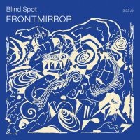 Philipp Wisser's Blind Spot - Front Mirror in der Gruppe CD / Jazz bei Bengans Skivbutik AB (4164549)