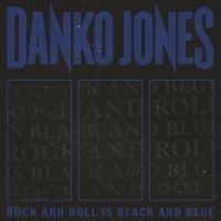 Danko Jones - Rock And Roll Is Black And Blue (Lp in der Gruppe UNSERE TIPPS / Weihnachtsgeschenktipp Vinyl bei Bengans Skivbutik AB (4164981)