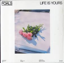 Foals - Life Is Yours in der Gruppe UNSERE TIPPS / Årsbästalistor 2022 / NME 22 bei Bengans Skivbutik AB (4166034)