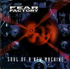 Fear Factory - Soul Of A New Machine in der Gruppe -Start Vinyl-N bei Bengans Skivbutik AB (4166701)