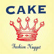 Cake - Fashion Nugget in der Gruppe VINYL / Pop-Rock bei Bengans Skivbutik AB (4167021)