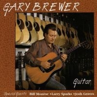 Brewer Gary & The Kentucky Ramblers - Guitar in der Gruppe CD / Country bei Bengans Skivbutik AB (4167143)