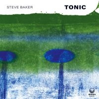 Baker Steve - Tonic in der Gruppe CD / Jazz bei Bengans Skivbutik AB (4167170)