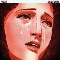 Fresh - Raise Hell in der Gruppe Pop-Rock bei Bengans Skivbutik AB (4169041)