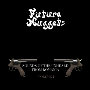 V/A - Future Nuggets Vol.4 | Sounds Of The Unheard From Romania in der Gruppe VINYL / Dance-Techno,Elektroniskt bei Bengans Skivbutik AB (4169637)