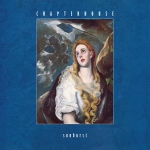 Chapterhouse - Sunburst in der Gruppe VINYL / Pop-Rock,Övrigt bei Bengans Skivbutik AB (4170785)