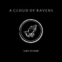 A Cloud Of Ravens - Lost Hymns in der Gruppe VINYL / Pop-Rock bei Bengans Skivbutik AB (4172758)