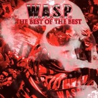 W.A.S.P - Best Of The Best The (2 Cd) in der Gruppe UNSERE TIPPS / Freitagsveröffentlichungen / Fredag den 9:e augusti bei Bengans Skivbutik AB (4172863)