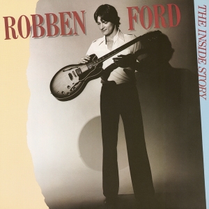 Robben Ford - Inside Story in der Gruppe CD / Jazz,Pop-Rock bei Bengans Skivbutik AB (4174919)