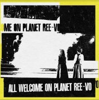 REE-VO - ALL WELCOME ON THE PLANET REE-VO in der Gruppe VINYL / Hip Hop-Rap bei Bengans Skivbutik AB (4176058)