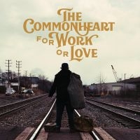 Commonheart - For Work Or Love in der Gruppe VINYL / Pop-Rock bei Bengans Skivbutik AB (4176461)