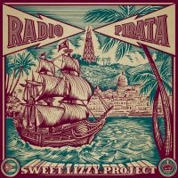 Sweet Lizzy Project - Radio Pirata in der Gruppe VINYL / Pop-Rock bei Bengans Skivbutik AB (4176465)