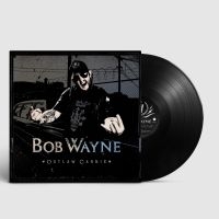 Wayne Bob - Outlaw Carnie in der Gruppe UNSERE TIPPS / Weihnachtsgeschenktipp Vinyl bei Bengans Skivbutik AB (4176480)