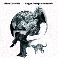 Blue Orchids - Angus Tempus Memoir in der Gruppe VINYL / Pop-Rock bei Bengans Skivbutik AB (4177650)