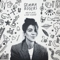 Gemma Rogers - No Place Like Home in der Gruppe CD / Pop-Rock bei Bengans Skivbutik AB (4177789)