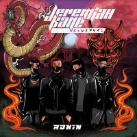 Jeremiah Kane - Ronin in der Gruppe CD / Hårdrock bei Bengans Skivbutik AB (4177837)