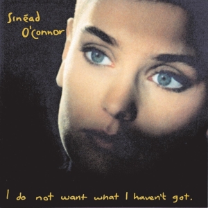 Sinéad Oconnor - I Do Not Want What I Haven't Got in der Gruppe UNSERE TIPPS / Weihnachtsgeschenktipp Vinyl bei Bengans Skivbutik AB (4178682)