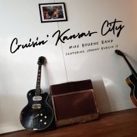 Mike Bourne Band - Cruisin' Kansas City in der Gruppe CD / Blues,Jazz bei Bengans Skivbutik AB (4179799)