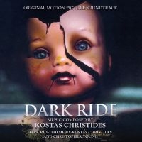 Kostas Christides - Dark Ride: Original Motion Picture in der Gruppe CD / Film-Musikal bei Bengans Skivbutik AB (4179852)