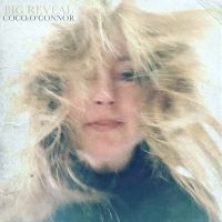 O'connor Coco - Big Reveal in der Gruppe CD / Blues,Jazz bei Bengans Skivbutik AB (4179862)