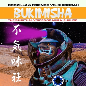 Ost (Ukimisha Male Chorus) - Godzillla & Friend Vs Ghidora: Bukimisha: Spiritual Voices Of Akira Ikufube in der Gruppe UNSERE TIPPS / Weihnachtsgeschenktipp CD bei Bengans Skivbutik AB (4180390)