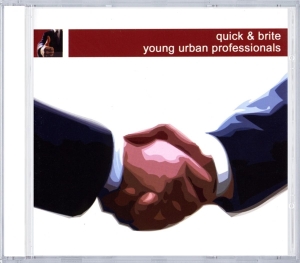 Quick & Brite - Young Urban Professionals in der Gruppe CD / Dance-Techno bei Bengans Skivbutik AB (4180673)