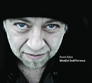 Rood Adeo - Mindful Indifference in der Gruppe CD / Pop-Rock bei Bengans Skivbutik AB (4180688)