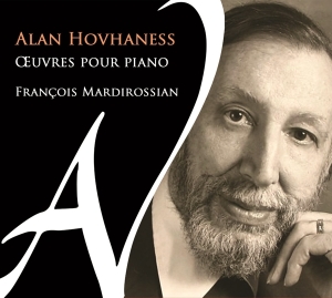 Francois Mardirossian - Alan Hovhaness Oeuvres Pour Piano in der Gruppe CD / Klassiskt,Övrigt bei Bengans Skivbutik AB (4180971)