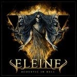 Eleine - Acoustic In Hell in der Gruppe UNSERE TIPPS / Weihnachtsgeschenktipp CD bei Bengans Skivbutik AB (4181561)