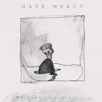 Have Mercy - Earth Pushed Back in der Gruppe VINYL / Pop-Rock bei Bengans Skivbutik AB (4182041)