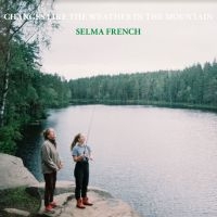 French Selma - Changes Like The Weather In The Mou in der Gruppe VINYL / Pop-Rock bei Bengans Skivbutik AB (4183868)