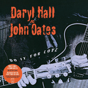 Daryl Hall & John Oates - Do It For Love in der Gruppe VINYL / Pop-Rock bei Bengans Skivbutik AB (4184314)