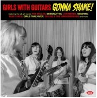 Girls With Guitars Gonna Shake! - Various Artists in der Gruppe UNSERE TIPPS / Weihnachtsgeschenktipp CD bei Bengans Skivbutik AB (4184531)