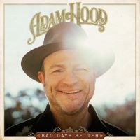 Hood Adam - Bad Days Better in der Gruppe VINYL / Country bei Bengans Skivbutik AB (4185144)