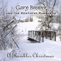 Brewer Gary & The Kentucky Ramblers - A Rambler Christmas in der Gruppe CD / Country bei Bengans Skivbutik AB (4185172)