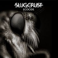 Slugcrust - Ecocide in der Gruppe CD / Hårdrock bei Bengans Skivbutik AB (4185322)