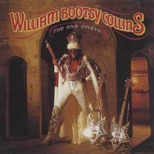 William -Bootsy- Collins - One Giveth, The Count Taketh Away in der Gruppe CD / RnB-Soul bei Bengans Skivbutik AB (4185806)