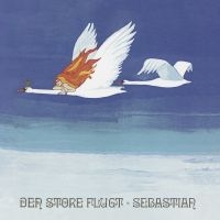 Sebastian - Den Store Flugt (50 Års Jubilæum) in der Gruppe UNSERE TIPPS / Weihnachtsgeschenktipp Vinyl bei Bengans Skivbutik AB (4186200)